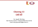 Bài giảng Thống kê ứng dụng (TS Nguyễn Tiến Dũng) - Chương 13 Chỉ số