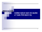 Bài giảng Marketing dịch vụ (Đại học Bách khoa Hà Nội) - Chương 4 (phần 2) Chính sách giá và quản lý giá phí dịch vụ