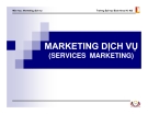 Bài giảng Marketing dịch vụ (Đại học Bách khoa Hà Nội) - Chương 1 Tổng quan về ngành dịch vụ