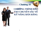 Bài giảng Quản trị bán hàng: Chương 10 - GV.Ng.Khánh Trung