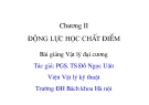 Bài giảng Vật lý đại cương (PGS Đỗ Ngọc Uẩn) - Chương 2 Động lực học chất điểm