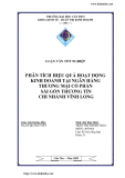 Luận văn: Phân tích hiệu quả hoạt động kinh doanh tại ngân hàng thương mại cổ phần Sài Gòn Thương Tín chi nhánh Vĩnh Long