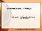 Bài giảng Nhập môn lưu trữ học (TS. Nguyễn Lệ Nhung) - Chương 2