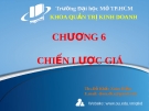 Bài giảng Quản trị Marketing: Chương 6 - Ths. Đỗ Khắc Xuân Diễm