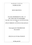 Tóm tắt luận văn thạc sĩ: Ứng dụng mô hình hợp tác công - tư (PPP - Public Private Partnership)nâng cao năng lực cấp nước Đà Nẵng tại công ty TNHH MTV cấp nước Đà Nẵng(Dawaco)