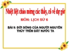 Bài giảng Lịch sử 6 bài 9: Đời sống của người nguyên thủy trên đất nước ta