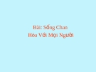 Bài giảng GDCD 6 bài 8: Sống chan hòa với mọi người