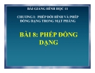 Bài giảng Phép đồng dạng - Hình học 11 - GV. Trần Thiên