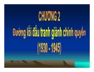 Bài giảng Đường lối cách mạng của Đảng Cộng Sản Việt Nam - Chương 2