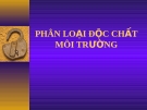 Bài giảng Độc tố học môi trường: Bài 3 - Ths.Trần thị Mai Phương