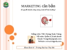 Bài giảng Marketing căn bản: Chương 5 - Ths.Hoàng Xuân Trọng