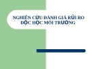 Bài giảng Độc tố học môi trường: Bài 11 - Ths.Trần thị Mai Phương