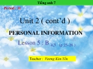 Bài giảng Tiếng Anh 7 Unit 2: Personal imformation