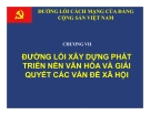 Bài giảng Đường lối cách mạng của ĐCS Việt Nam: Chương 7