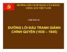 Bài giảng Đường lối cách mạng của ĐCS Việt Nam: Chương 2