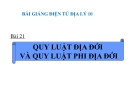 Bài giảng Địa lý 10 bài 21: Quy luật địa đới và quy luật phi địa đới