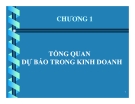 Bài giảng Dự báo kinh doanh - Chương 1