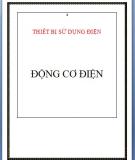 Thiết bị sử dụng điện -  Động cơ điện