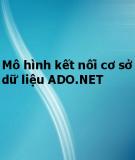 Mô hình kết nối cơ sở dữ liệu ADO.NET