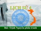 Bài giảng Lịch sử 4 bài 21: Trịnh – Nguyễn phân tranh