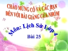 Bài giảng Lịch sử 4 bài 25: Quang trung đại phá quân Thanh