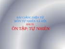 Bài giảng TNXH 1 bài 35: Ôn tập tự nhiên