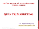 Bài giảng Quản trị marketing: Chương 5 - Ths.Nguyễn Tường Huy