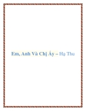 Em, Anh Và Chị Ấy – Hạ Thu