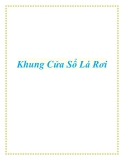 Khung Cửa Sổ Lá Rơi