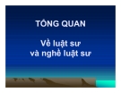 Bài giảng Tổng quan về luật sư và nghề luật sư