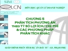 Bài giảng Phân tích dự án đầu tư: Chương 5 - GS. Phạm Phụ