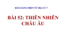 Bài giảng Địa lý 7 bài 52: Thiên nhiên châu Âu (tiếp theo)