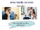 Bài giảng Dùng thuốc an toàn - Khoa học 5 - GV. N.T.Sỹ