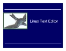 Bài giảng Tổng quan về Linux - Chương 3: Linux text editor