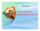 Bài giảng Lập và phân tích dự án: Chương 5 - Lê Hoàng Cẩm Phương