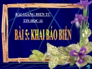 Bài giảng Tin học 11 bài 5: Khai báo biến