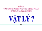 Bài giảng Tác dụng từ, TD hóa học và TD sinh lí của DĐ - Vật lý 7 - GV. H.Đ.Khang