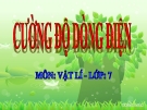 Bài giảng Cường độ dòng điện - Vật lý 7 - GV. H.Đ.Khang