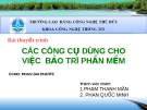 Bài thuyết trình: Các công cụ dùng cho việc bảo trì phần mềm