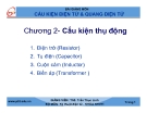 Bài giảng Cấu kiện điện tử và quang điện tử: Chương 2 - Ths. Trần Thục Linh