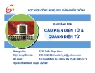 Bài giảng Cấu kiện điện tử và quang điện tử: Chương 1 - Ths. Trần Thục Linh