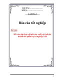 Báo cáo: Kế toán tập hợp chi phí sản xuất và tính giá thành sản phẩm tại xí nghiệp X18