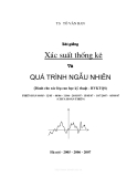 Bài giảng Xác suất thống kê và quá trình ngẫu nhiên: Phần 1 - TS. Tô Văn Ban