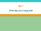 Bài giảng Tin học lớp 7 - Bài 7: Trình bày và in trang tính