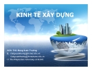 Bài giảng Kinh tế xây dựng: Chương I - ThS. Đặng Xuân Trường