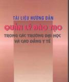 Tài liệu hướng dẫn quản lý đào tạo trong các trường Đại học và Cao đẳng y tế: Phần 2 - NXB Y học