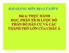 Bài giảng Địa lý 8 bài 6: Thực hành Đọc, phân tích lược đồ phân bố dân cư và các thành phố lớn của châu Á