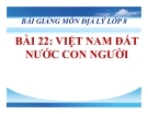 Bài giảng Địa lý 8 bài 23: Vị trí, giới hạn, hình dạng lãnh thổ Việt Nam