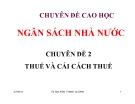 Chuyên đề Thuế và cải cách thuế  - TS. Nguyễn Thanh Dương