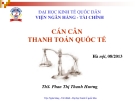 Bài giảng Tài chính quốc tế: Chương 3 - ThS. Phan Thị Thanh Hương